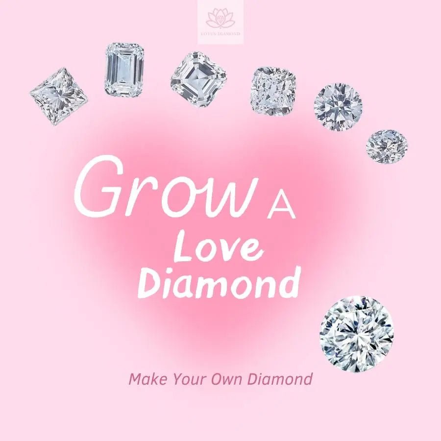 Grow A LOVE Diamond - Lotus Diamond